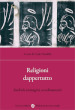 Religioni dappertutto. Simboli, immagini, sconfinamenti